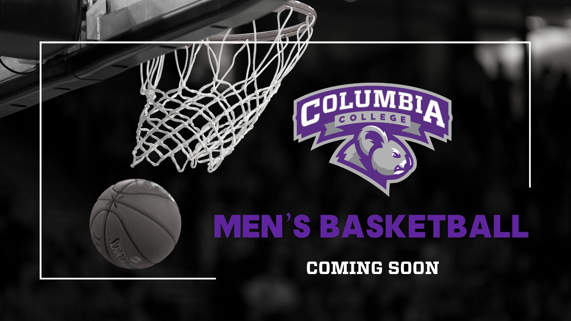 Men’s Basketball Added to Columbia College Athletics